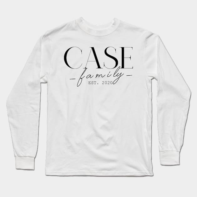 Case Family EST. 2020, Surname, Case Long Sleeve T-Shirt by ProvidenciaryArtist